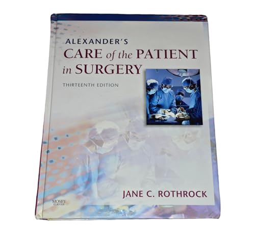 Stock image for Alexander's Care of the Patient in Surgery for sale by ThriftBooks-Atlanta