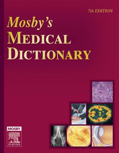 Mosby's Medical Dictionary, 7th Edition (9780323039420) by Mosby