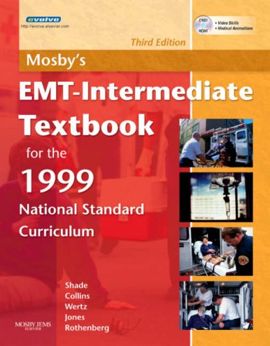 Beispielbild fr Mosby's EMT-Intermediate Textbook for the 1999 National Standard Curriculum zum Verkauf von GoldenWavesOfBooks