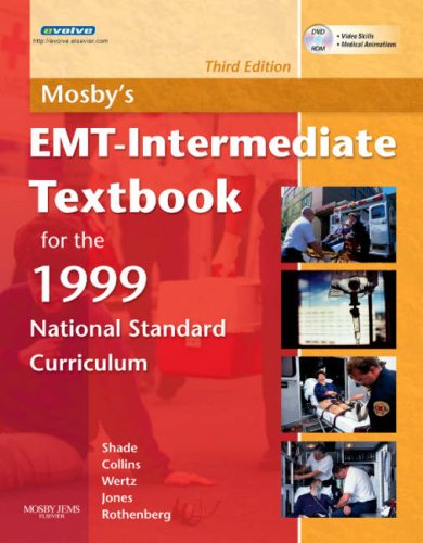 Stock image for Mosby's EMT-Intermediate Textbook for the 1999 National Standard Curriculum for sale by Book Deals