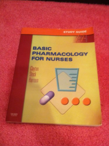 Stock image for Study Guide for Basic Pharmacology for Nurses for sale by Better World Books: West