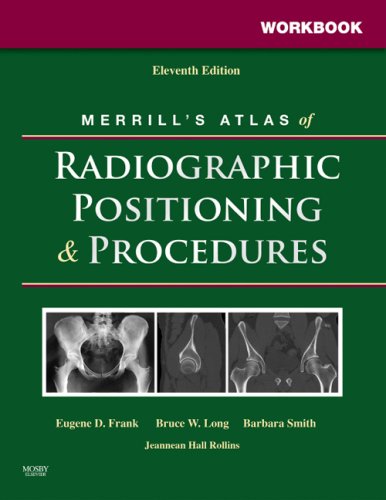 Imagen de archivo de Workbook for Merrill's Atlas of Radiographic Positioning and Procedures: 2-Volume Set a la venta por HPB-Red