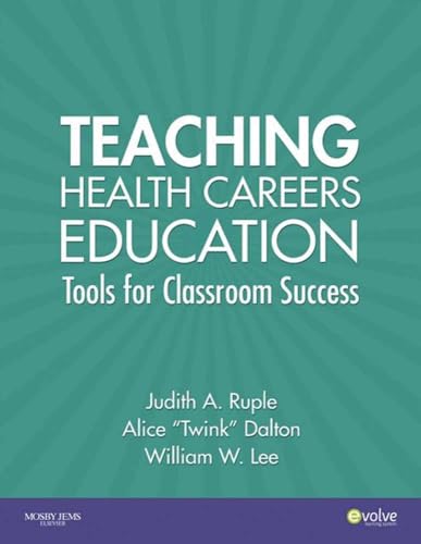 9780323042567: The World of Health Careers Education: Tools for Success in the Classroom