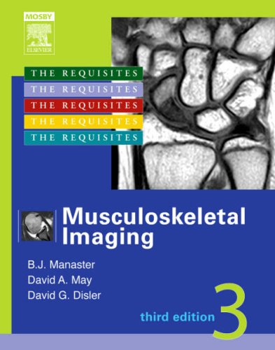 Stock image for Musculoskeletal Imaging: The Requisites (Requisites in Radiology) for sale by Reliant Bookstore