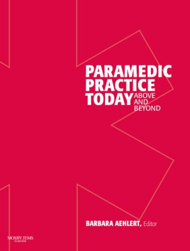 Stock image for Paramedic Practice Today Vol. 2 : Above and Beyond for sale by Better World Books