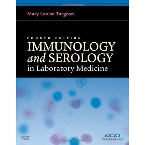 Stock image for Immunology & Serology in Laboratory Medicine (Immunology & Serology in Laboratory Medicine ( Turgeon)) for sale by SecondSale