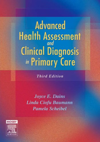 Imagen de archivo de Advanced Health Assessment & Clinical Diagnosis in Primary Care a la venta por Indiana Book Company