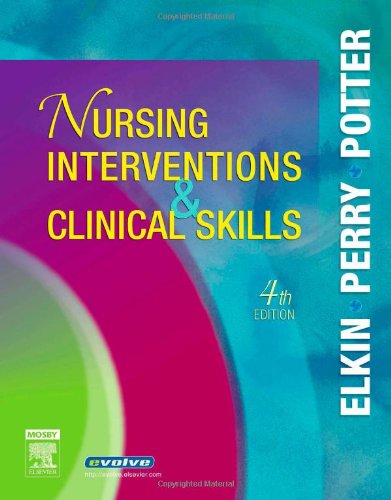 Imagen de archivo de Nursing Interventions & Clinical Skills (Elkin, Nursing Interventions And Clinical Skills) ; 9780323044585 ; 0323044581 a la venta por APlus Textbooks