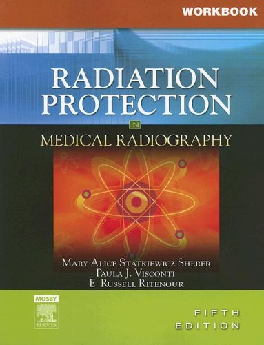 Beispielbild fr Workbook for Radiation Protection in Medical Radiography zum Verkauf von Textbookplaza