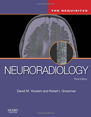 9780323045216: Neuroradiology: The Requisites (The Core Requisites)
