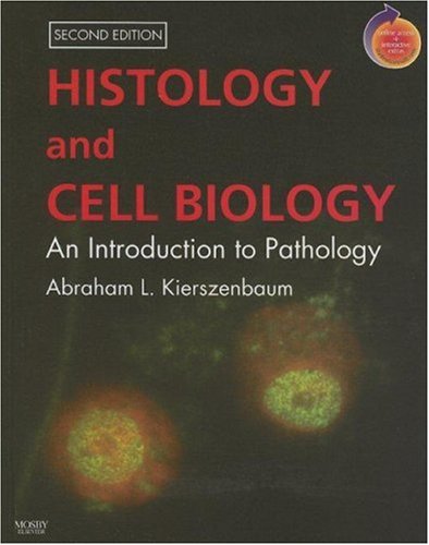 9780323045278: Histology and Cell Biology.: An Introduction to Pathology