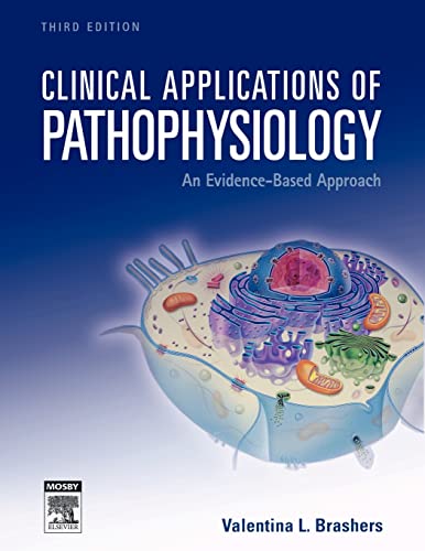 Stock image for Clinical Applications of Pathophysiology: An Evidence-Based Approach for sale by Giant Giant