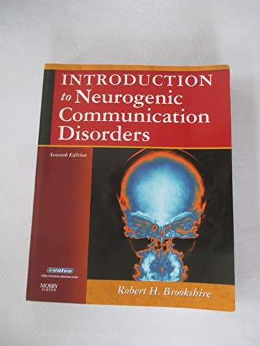 9780323045315: Introduction to Neurogenic Communication Disorders, 7e