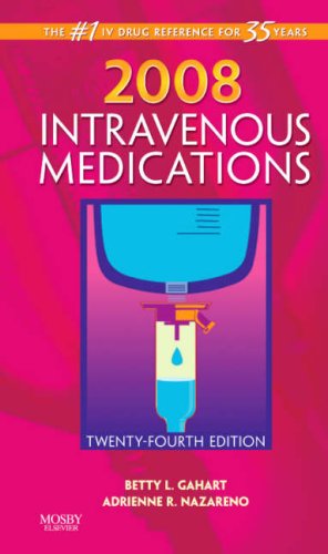 Beispielbild fr 2008 Intravenous Medications: A Handbook for Nurses and Health Professionals, 24e (Intravenous Medications: A Handbook for Nurses & Allied Health Professionals) zum Verkauf von Foggypaws