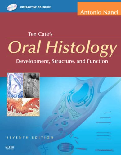 9780323045575: Ten Cate's Oral Histology: Development, Structure, and Function