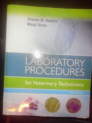 Stock image for Laboratory Procedures for Veterinary Technicians for sale by Reliant Bookstore