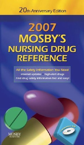 Imagen de archivo de Mosby's 2007 Nursing Drug Reference 20th Anniversary Edition (Mosby's Nursing Drug Reference) a la venta por SecondSale