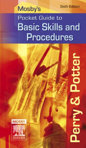 Beispielbild fr Mosby's Pocket Guide to Basic Skills and Procedures (Nursing Pocket Guides) zum Verkauf von Wonder Book