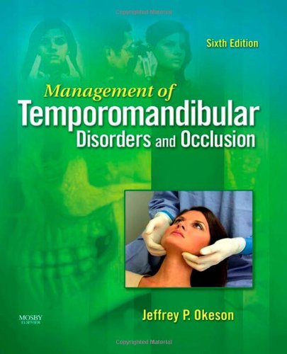 Imagen de archivo de Management of Temporomandibular Disorders and Occlusion a la venta por HPB-Red