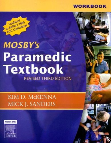 Stock image for Workbook to Accompany Mosby's Paramedic Textbook for sale by Idaho Youth Ranch Books