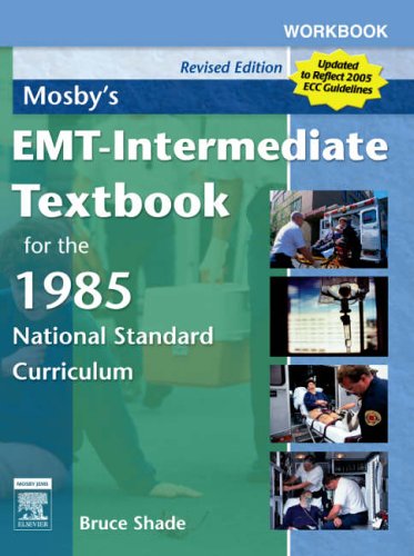 Imagen de archivo de Mosby's Emt-intermediate Textbook for the 1985 National Standard Cirriculum a la venta por Phatpocket Limited