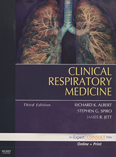 Clinical Respiratory Medicine: Expert Consult - Online and Print (Expert Consult Online + Print) (9780323048255) by Spiro BSc MD FRCP, Stephen G.; Albert, Richard K.; Jett MD, James R.