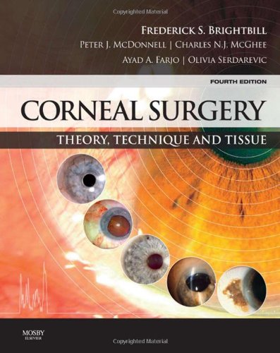 9780323048354: Corneal Surgery: Theory Technique and Tissue