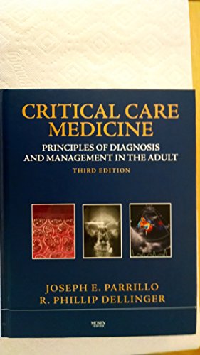 9780323048415: Critical Care Medicine: Principles of Diagnosis and Management in the Adult