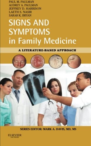 Imagen de archivo de Signs and Symptoms in Family Medicine: A Literature-Based Approach, 1e a la venta por HPB-Red