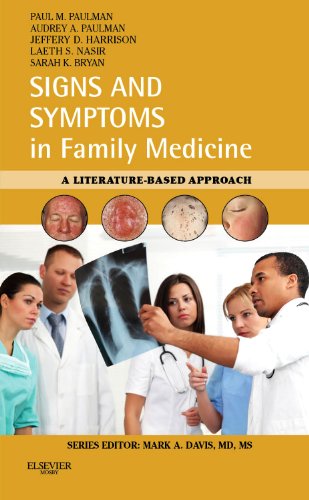 9780323049818: Signs and Symptoms in Family Medicine: A Literature-Based Approach, 1e