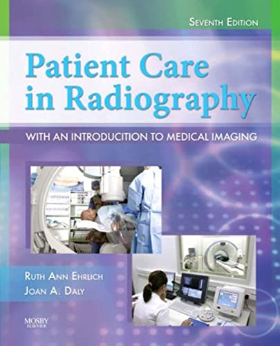 Imagen de archivo de Patient Care in Radiography: With an Introduction to Medical Imaging (Ehrlich, Patient Care in Radiography) a la venta por SecondSale