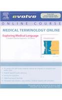 Medical Terminology Online for Exploring Medical Language (Access Code) (Evolve Online Course) (9780323051811) by LaFleur Brooks RN BEd, Myrna