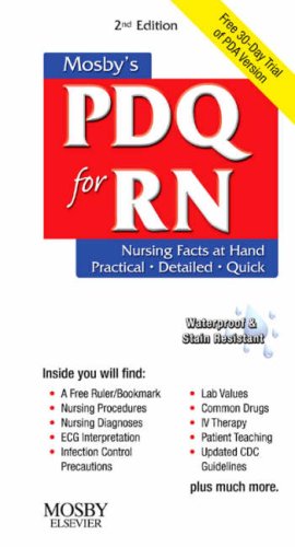 9780323051897: Mosby's PDQ for RN: Practical, Detailed, Quick