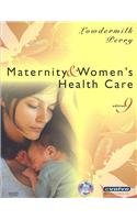 Maternity & Women's Health Care - Text and Virtual Clinical Excursions Package (9780323052290) by Lowdermilk RNC PhD FAAN, Deitra Leonard; Perry RN PhD FAAN, Shannon E.; Cashion RN BC MSN, Mary Catherine; Alden EdD MSN RN IBCLC, Kathryn Rhodes