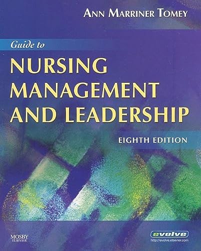 Imagen de archivo de Guide to Nursing Management and Leadership (Guide to Nursing Management & Leadership (Marriner-Tomey)) a la venta por SecondSale