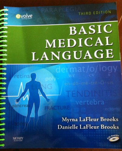 Basic Medical Language (9780323052863) by LaFleur Brooks RN BEd, Myrna; LaFleur Brooks MEd MA, Danielle