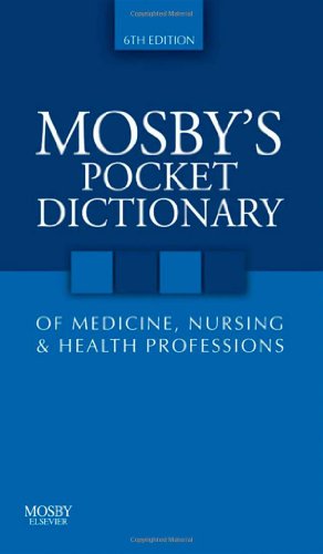 Stock image for Mosby's Pocket Dictionary of Medicine, Nursing & Health Professions (Mosby, Mosby's Pocket Dictionary of Medicine, Nursing, & Health Professions) for sale by SecondSale