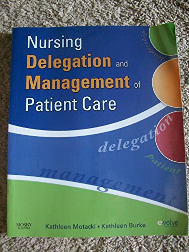 9780323053068: Nursing Delegation and Management of Patient Care, 1e