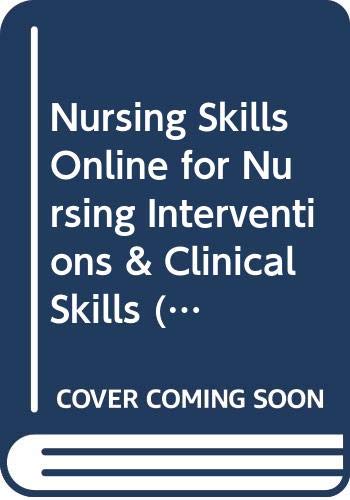 Stock image for Nursing Skills Online for Nursing Interventions & Clinical Skills (Access Code) for sale by A Team Books