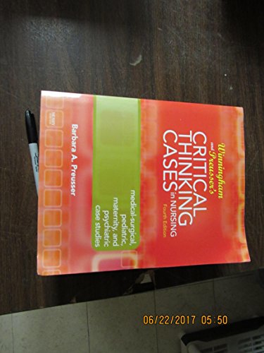 9780323053594: Winningham and Preusser's Critical Thinking Cases in Nursing: Medical-surgical, Pediatric, Maternity, and Psychiatric Case Studies