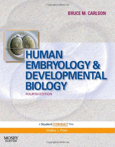 Stock image for Human Embryology and Developmental Biology: With STUDENT CONSULT Online Access for sale by BooksRun
