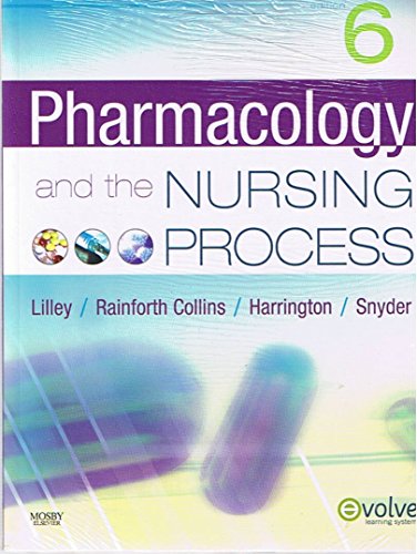 Stock image for Pharmacology and the Nursing Process for sale by Better World Books: West