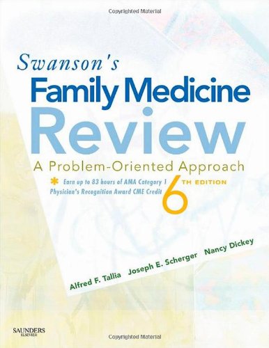 9780323055543: Swanson's Family Medicine Review: A Problem-Oriented Approach