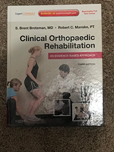 Imagen de archivo de Clinical Orthopaedic Rehabilitation: An Evidence-Based Approach: Expert Consult - Online and Print a la venta por BooksRun