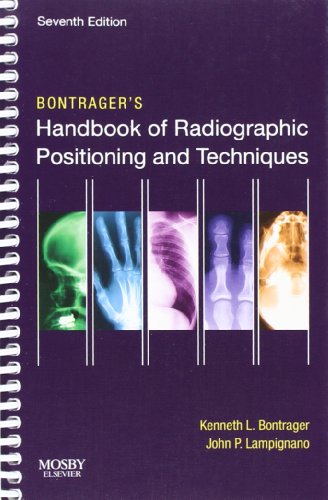 Imagen de archivo de Bontrager  s Handbook of Radiographic Positioning and Techniques a la venta por Byrd Books