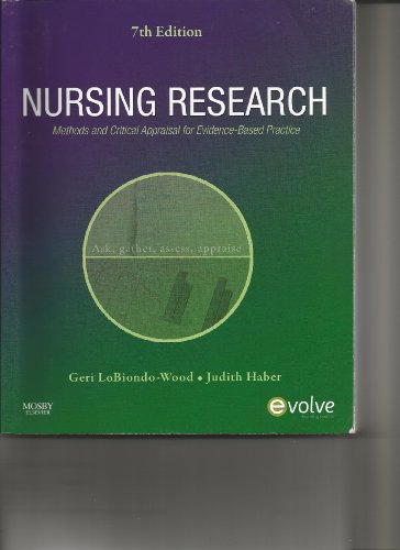 Beispielbild fr Nursing Research: Methods and Critical Appraisal for Evidence-Based Practice (Nursing Research: Methods, Critical Appraisal & Utilization) zum Verkauf von BooksRun