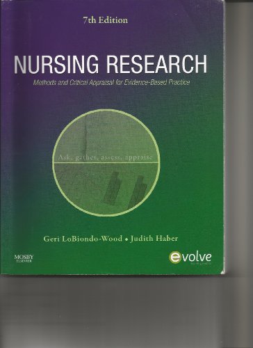 Stock image for Nursing Research: Methods and Critical Appraisal for Evidence-Based Practice, 7e (Nursing Research: Methods, Critical Appraisal & Utilization) for sale by SecondSale