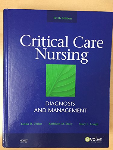 Beispielbild fr Critical Care Nursing: Diagnosis and Management (Thelans Critical Care Nursing Diagnosis) zum Verkauf von Wonder Book