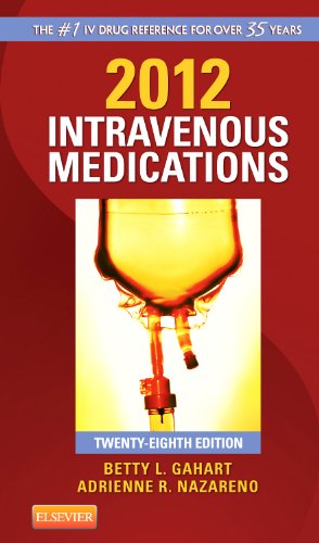 Beispielbild fr 2012 Intravenous Medications: A Handbook for Nurses and Health Professionals, 28th Edition zum Verkauf von SecondSale