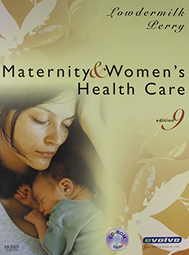 Maternity & Women's Health Care - Text and E-Book Package (9780323060196) by Lowdermilk RNC PhD FAAN, Deitra Leonard; Perry RN PhD FAAN, Shannon E.
